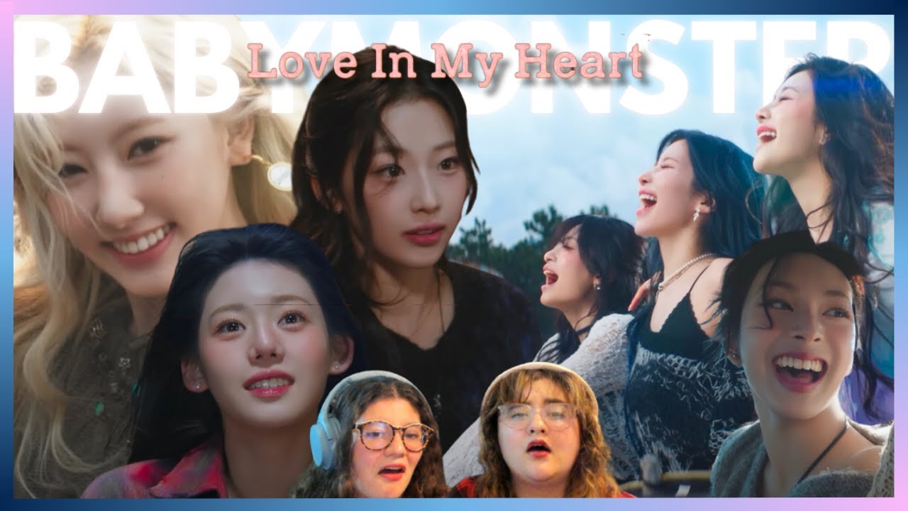 Sisters react to BABYMONSTER - 'Love In My Heart' M/V