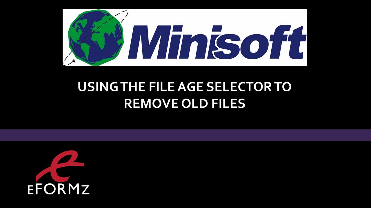 Using the File Age Selector to Remove Old Files