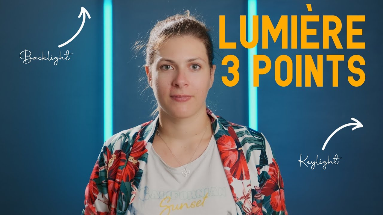 COMMENT ECLAIRER UNE VIDEO: les bases de l'éclairage
