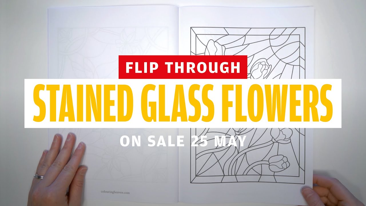 Stained Glass Flowers Flip Through | Colouring Heaven Collection #41