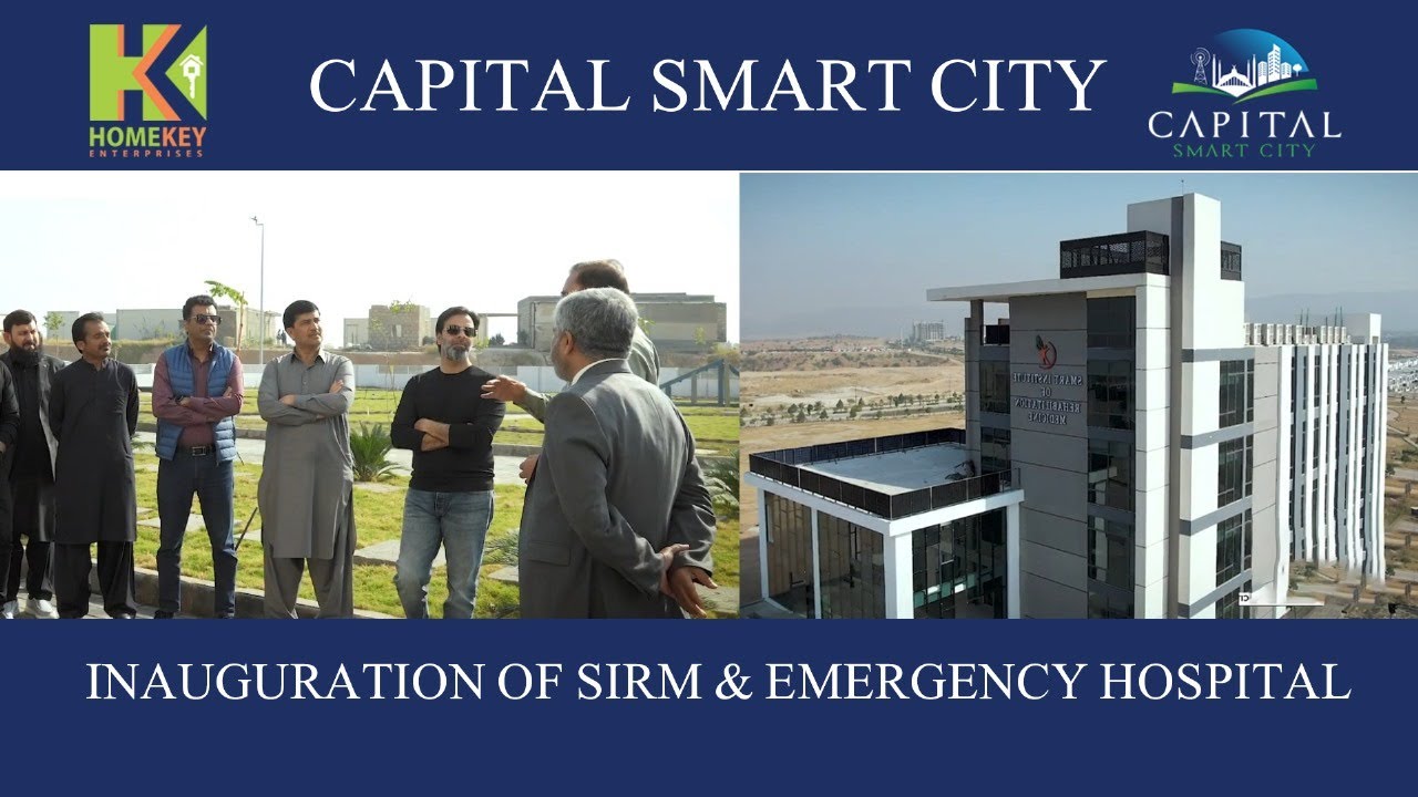 Inauguration of SIRM & Emergency Hospital - Capital Smart City