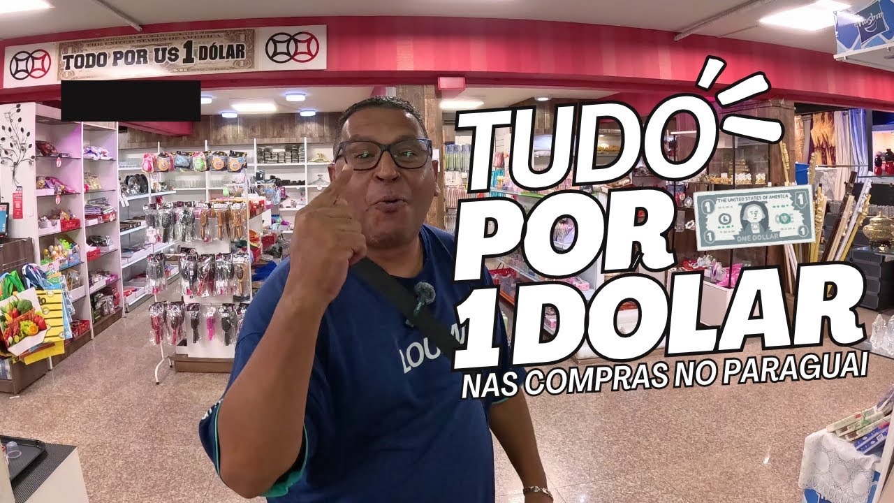 OUTLET ESCONDIDA E SETOR DE TUDO POR 1 DÓLAR NO PARAGUAI