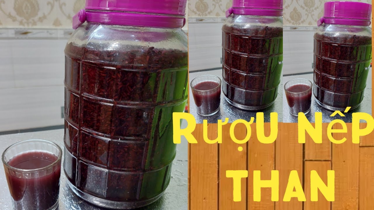 Cách làm rượu nếp than tốt cho sức khỏe