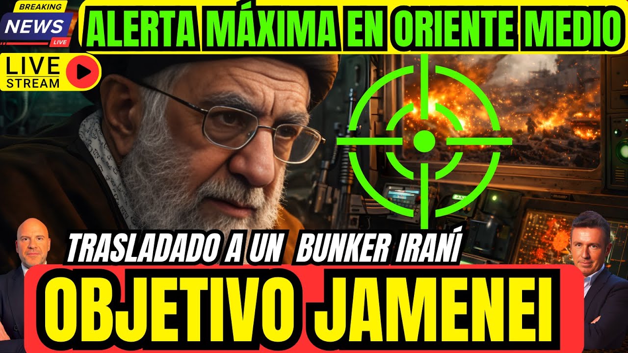 DIRECTO.ALERTA MÁXIMA EN ORIENTE MEDIO.JAMENEI TRASLADADO A UN BUNKER. IRAN TRUMP VENEZUELA  OTAN