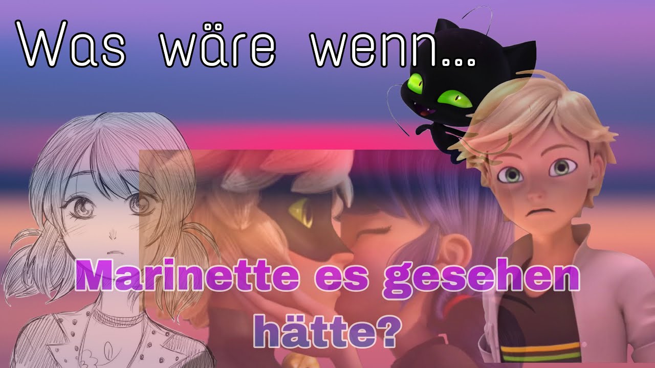 Was wäre wenn...Marinette es gesehen hätte?//Kurzfilm//Miraculous Story Time's