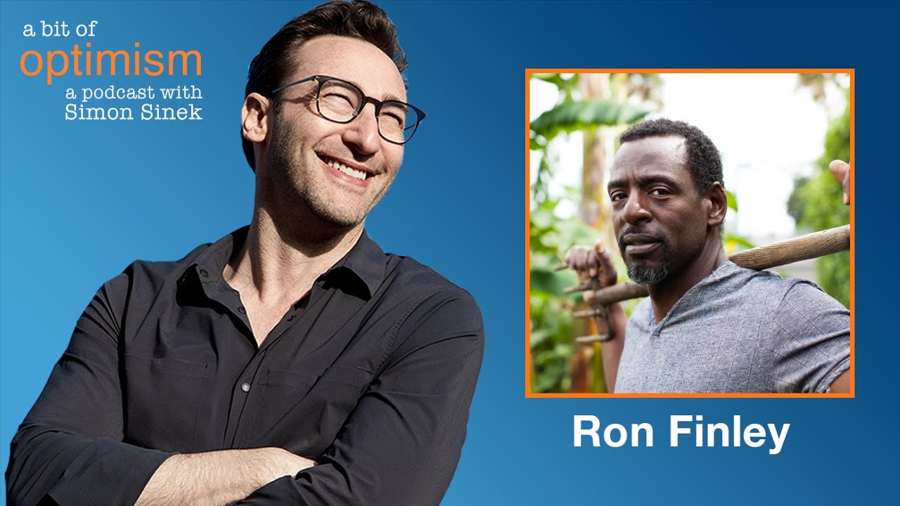 Activist Gardening with Ron Finley | A Bit of Optimism with Simon Sinek: Episode 42