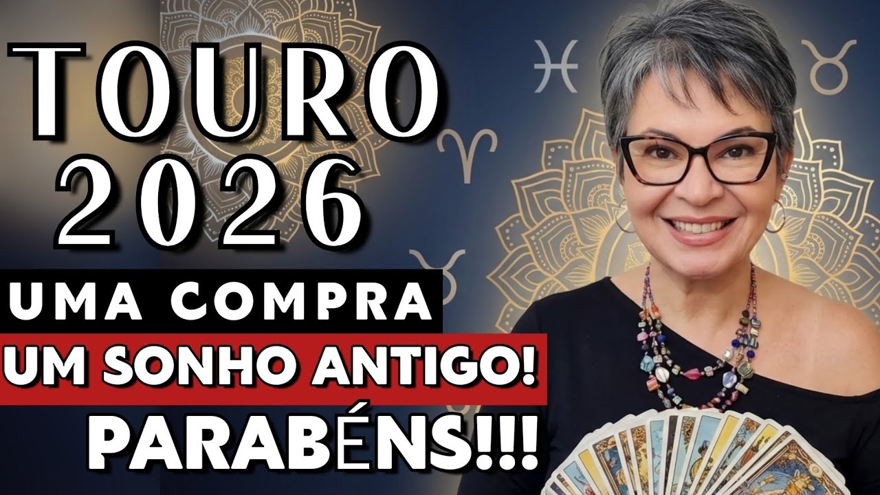 🍾TOURO ♉️ UMA COMPRA!! UM SONHO ANTIGO!! #touro #2026 #tarot 