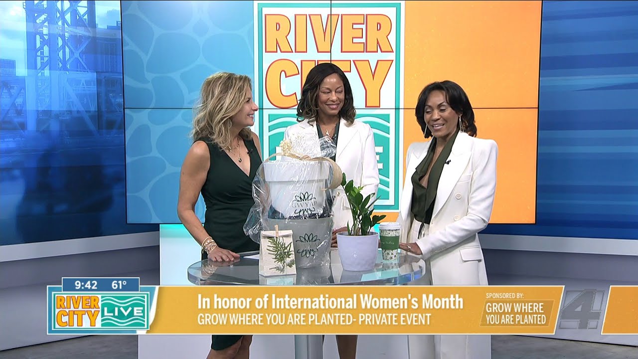 Grow Where You Are Planted: In honor of International Women’s Month