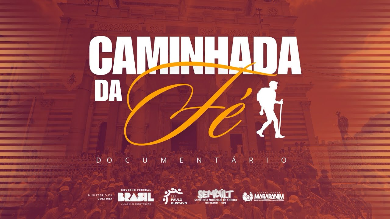 DOCUMENTÁRIO CAMINHADA DA FÉ (MARAPANIM) - LEI PAULO GUSTAVO