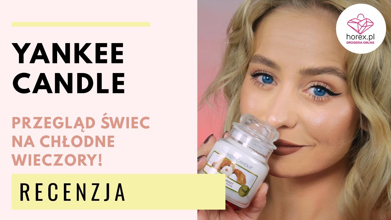 Yankee Candle &ndash; HIT wśr&oacute;d świec! Czy warto je kupić? RECENZJA