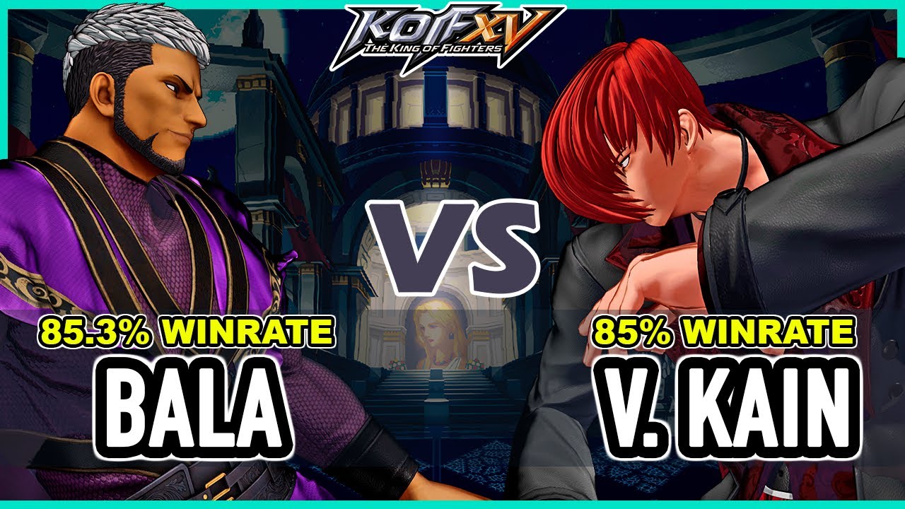 KOF XV 🔥 Bala (Goenitz/&Aacute;ngel/Iori) vs Violent Kain (Iori/K'/Kyo)
