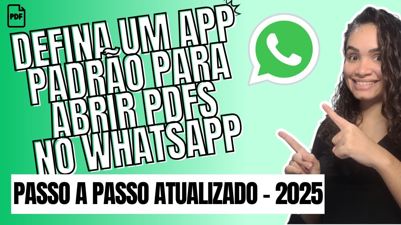 Como Mudar o App Padrão para Abrir PDF no WhatsApp | Tutorial Rápido