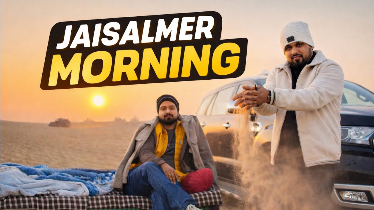 Don’t go to Jaisalmer before watching this || my Sam dunes desert experience 