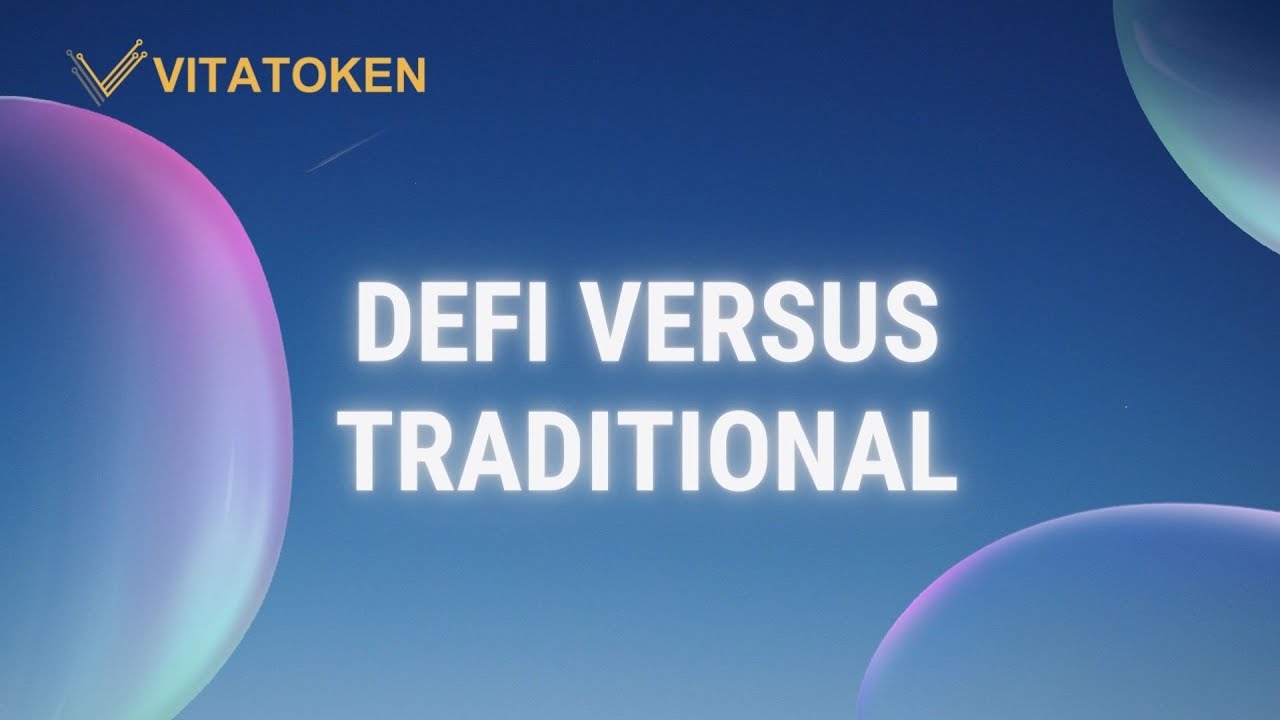 Defi Versus Traditional  (Animated + Examples)