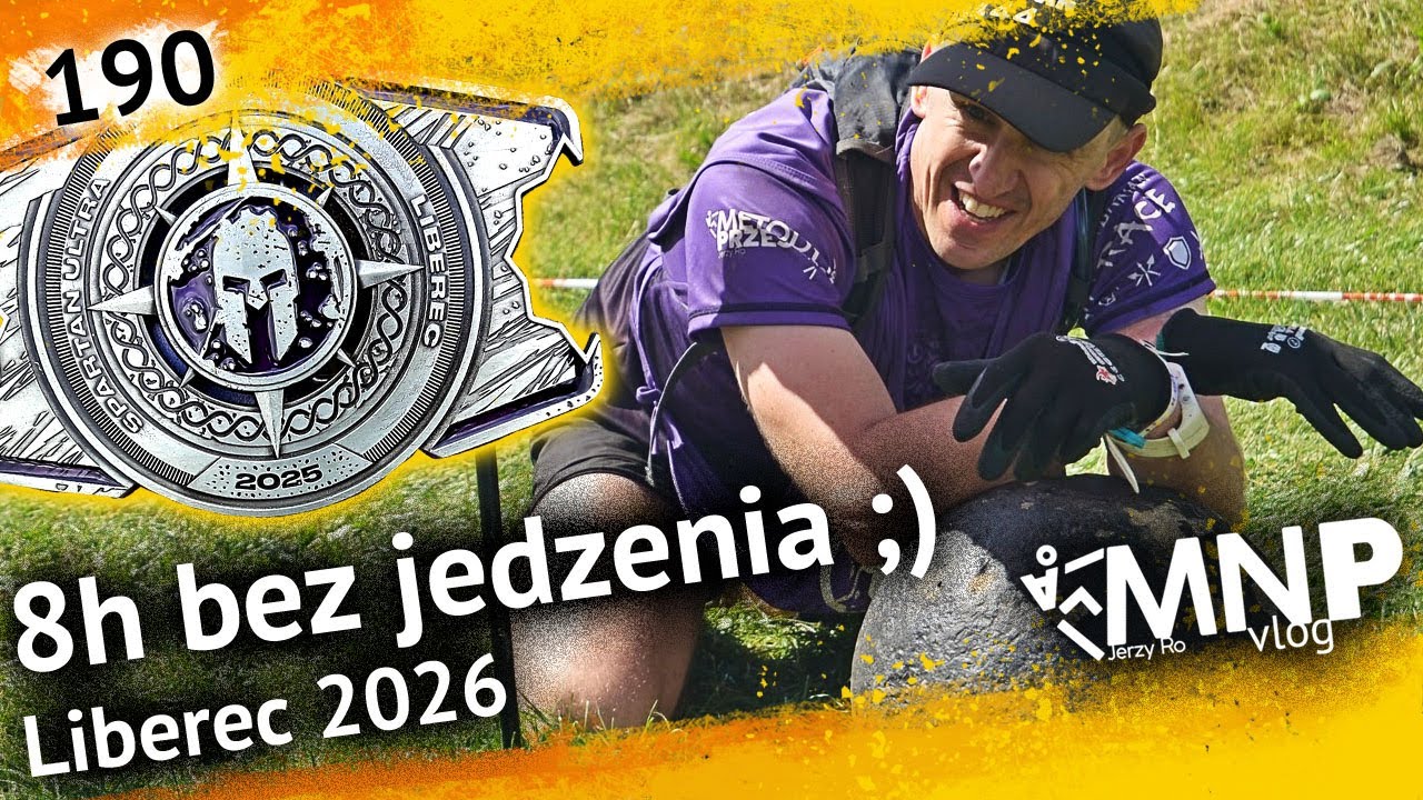 Przed, w trakcie i wnioski po... | Spartan Ultra Liberec 2025 | MNP vlog 190