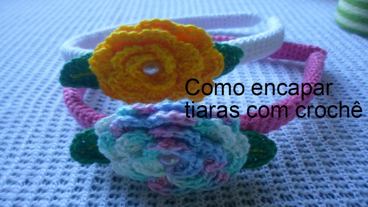 DIY Como encapar tiaras com crochê