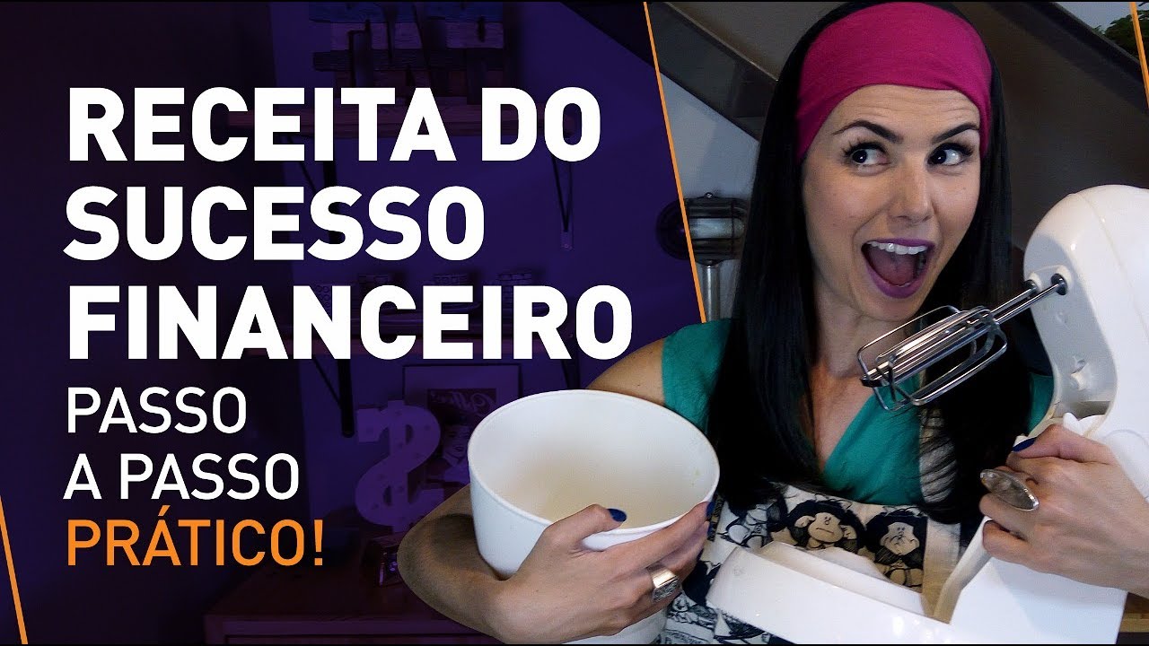RECEITA DO SUCESSO FINANCEIRO! O passo a passo completo pra sobrar dinheiro!