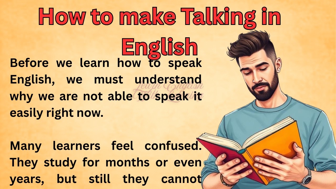 How to make Talking in English || Improve Your English || Listen And Practice || Graded Reader