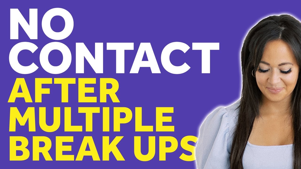 How The Attachment Styles Deal With 'No Contact' After Multiple Breakups? | No Contact & Boundaries