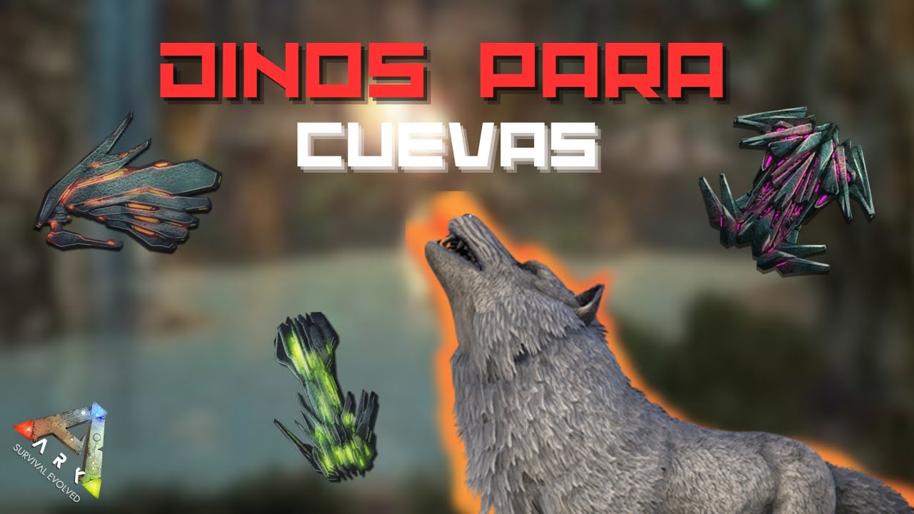 MEJORES DINOS PARA CUEVAS EN ARK⛰️🦖-Ark Survival Evolved