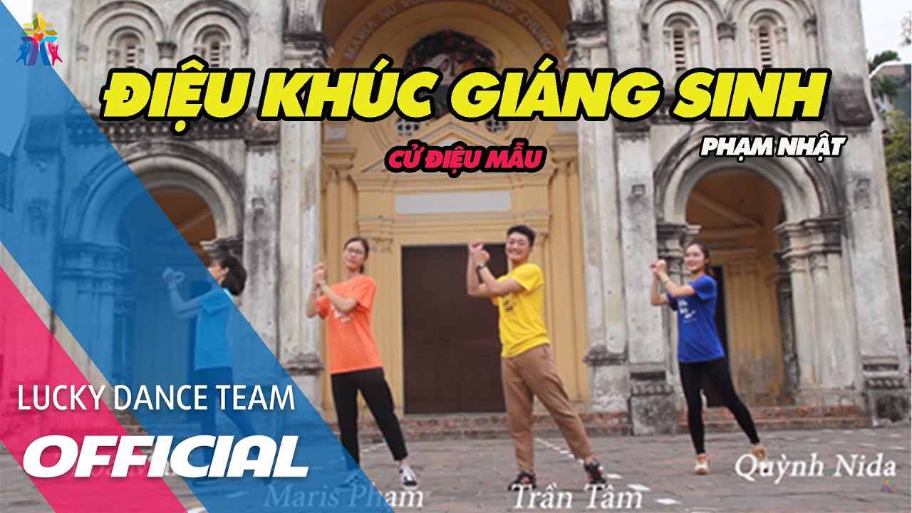 Cử điệu mẫu: Điệu Kh&uacute;c Gi&aacute;ng Sinh - Lucky Dance Team
