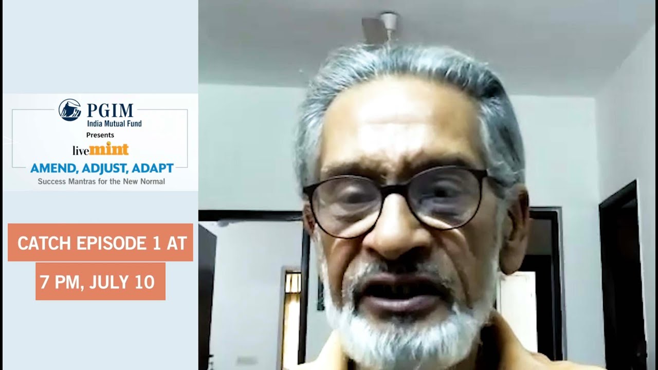 Catch Pronab Sen (Former Chief Statistician of India) on Episode 1 of LiveMint Amend, Adjust, Adapt