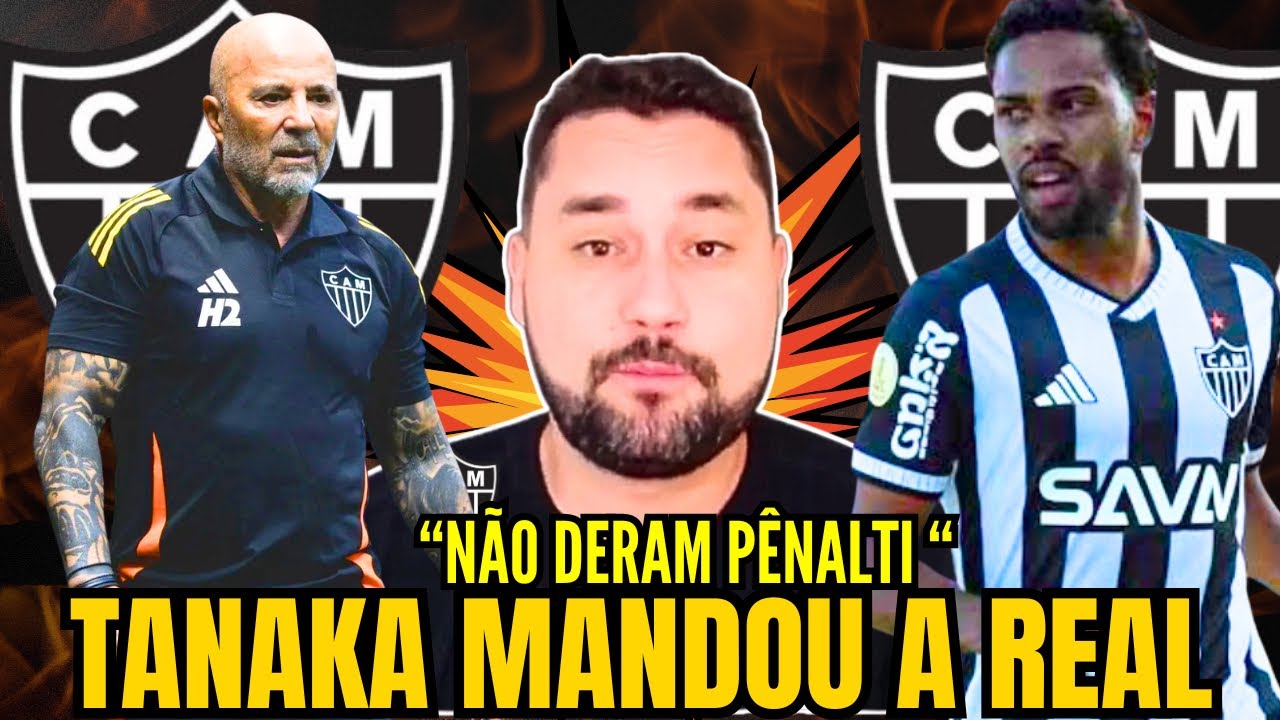 EXCLUSIVO🚨TANAKA TRAS AN&Aacute;LISE PERFEITA DO ATL&Eacute;TICO MINEIRO QUE FOI GARFADO | NOT&Iacute;CIAS DO GALO
