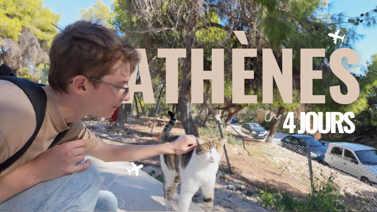 ATHÈNES EN 4 JOURS - VLOG