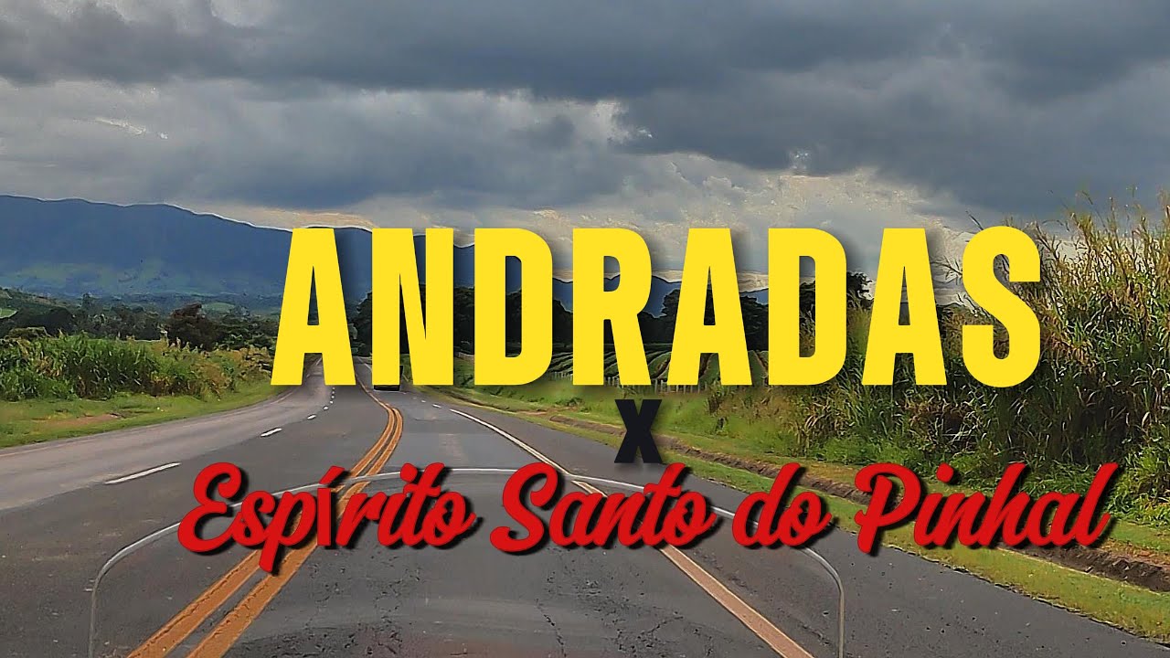 Espirito Santo Pinhal SP  X  Andradas MG