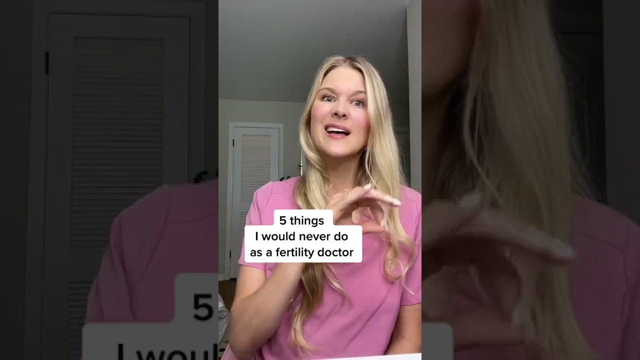 5 things I would never do as a fertility doctor #shorts