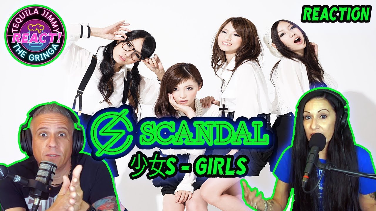 FIRST TIME LISTENING TO SCANDAL - 少女S (GIRLS) - REACTION