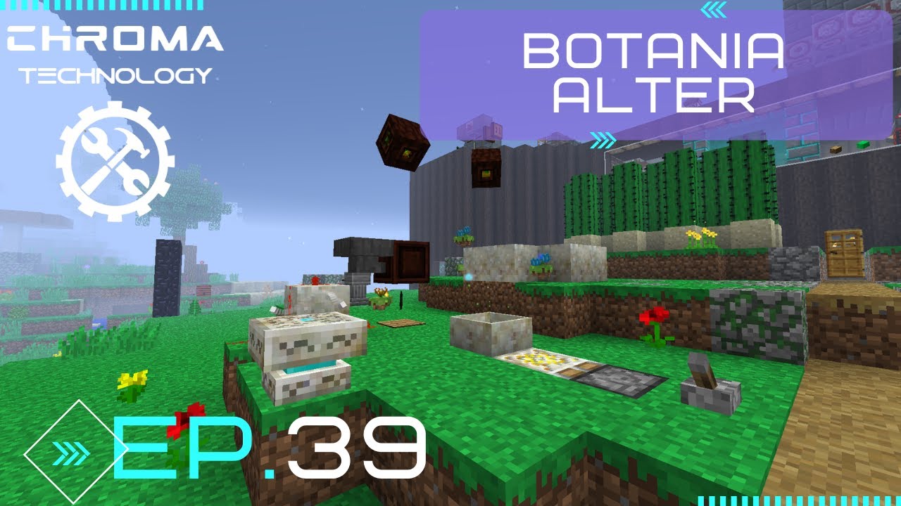 CHROMA TECHNOLOGY ~ Ep.39 ~ Sacrificing Items? Botania Altar ~Modded Minecraft 1.12.2
