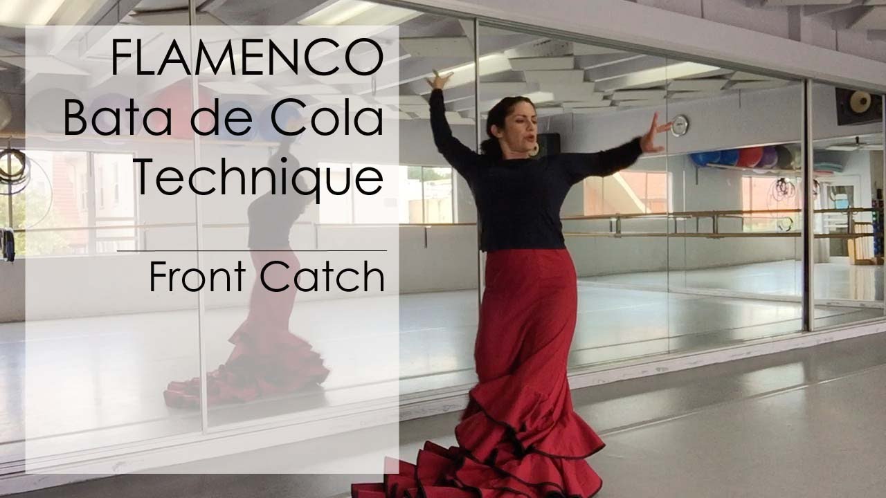 Flamenco Dance Lesson | Bata de Cola Technique (Front Catch)