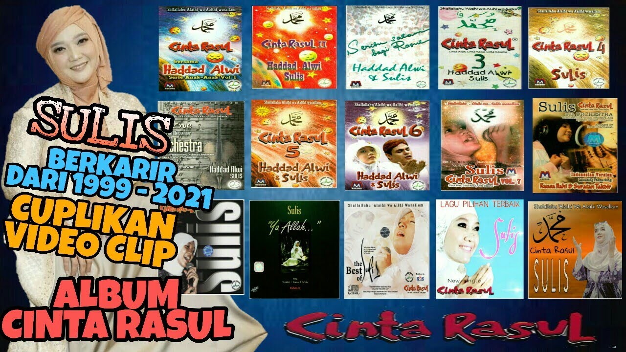 CUPLIKAN VIDEO CLIP ALBUM SULIS CINTA RASUL DULU HINGGA SEKARANG !!!