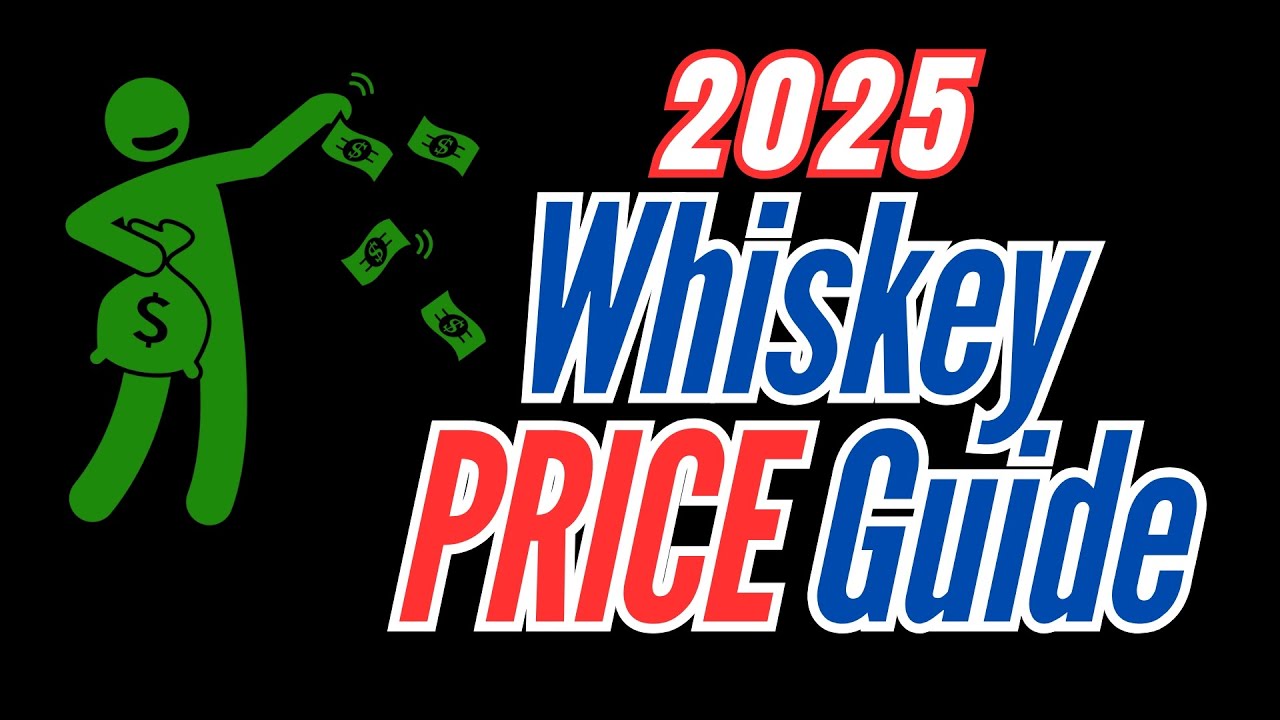 2025 Whiskey Price Guide: What You Should Be Paying! | That Bourbon Dude