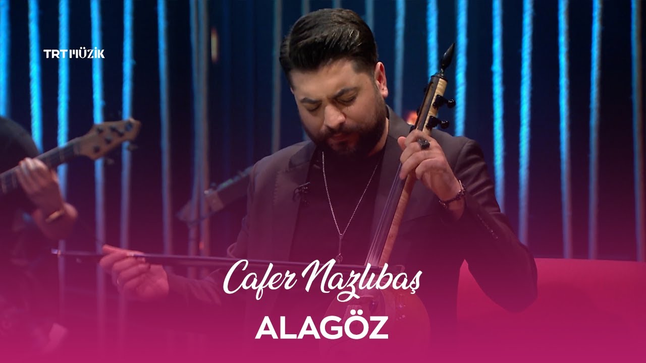 Cafer Nazlıbaş - Alagöz (Kirpiklerin oktur)