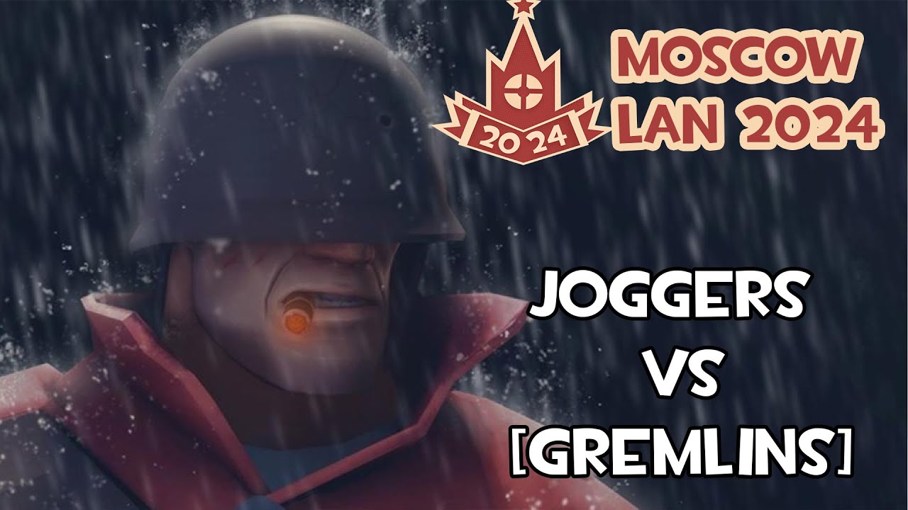 MOSCOW TF2 LAN 2024 / КОММЕНТИРУЕМ ФИНАЛ / Joggers и [GREMLINS]