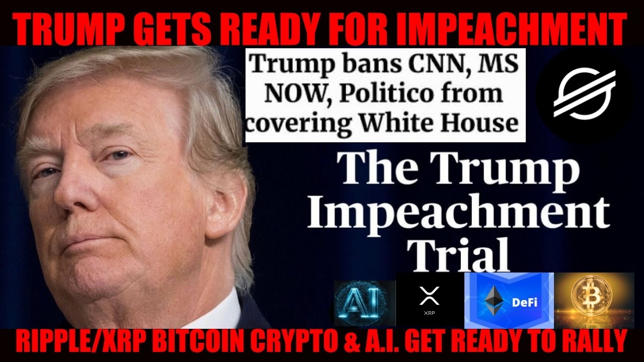 ЗАПРЕЩЕНО! Трамп готовится к импичменту! Ripple/XRP, Bitcoin, криптовалюта и ИИ готовятся к росту!