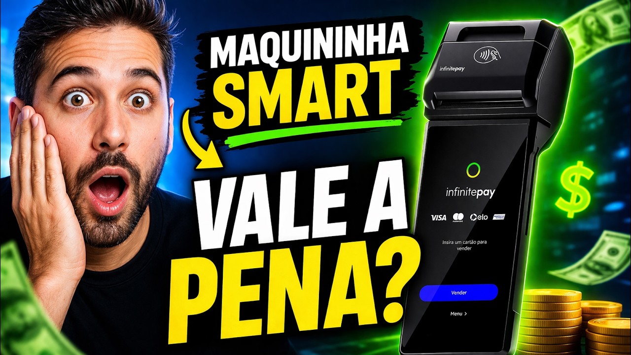Vale a Pena Comprar a Maquininha Smart InfinitePay em 2026?