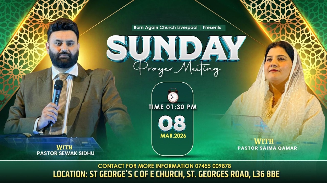 𝐒𝐔𝐍𝐃𝐀𝐘 𝐏𝐑𝐀𝐘𝐄𝐑 𝐒𝐄𝐑𝐕𝐈𝐂𝐄 || 𝐖𝐈𝐓𝐇 𝐏𝐀𝐒𝐓𝐎𝐑 𝐒𝐄𝐖𝐀𝐊 𝐒𝐈𝐃𝐇𝐔 || 𝐁𝐎𝐑𝐍 𝐀𝐆𝐀𝐈𝐍 𝐂𝐇𝐔𝐑𝐂𝐇 𝐋𝐈𝐕𝐄𝐑𝐏𝐎𝐎𝐋 || 𝟎𝟖/𝟎𝟑/𝟐𝟎𝟐𝟔 ||