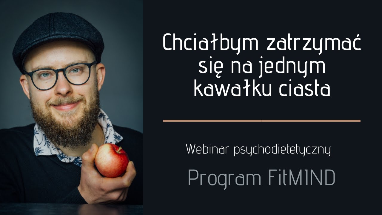 Schudł  30kg, ale problemem były słodycze  Program FitMIND