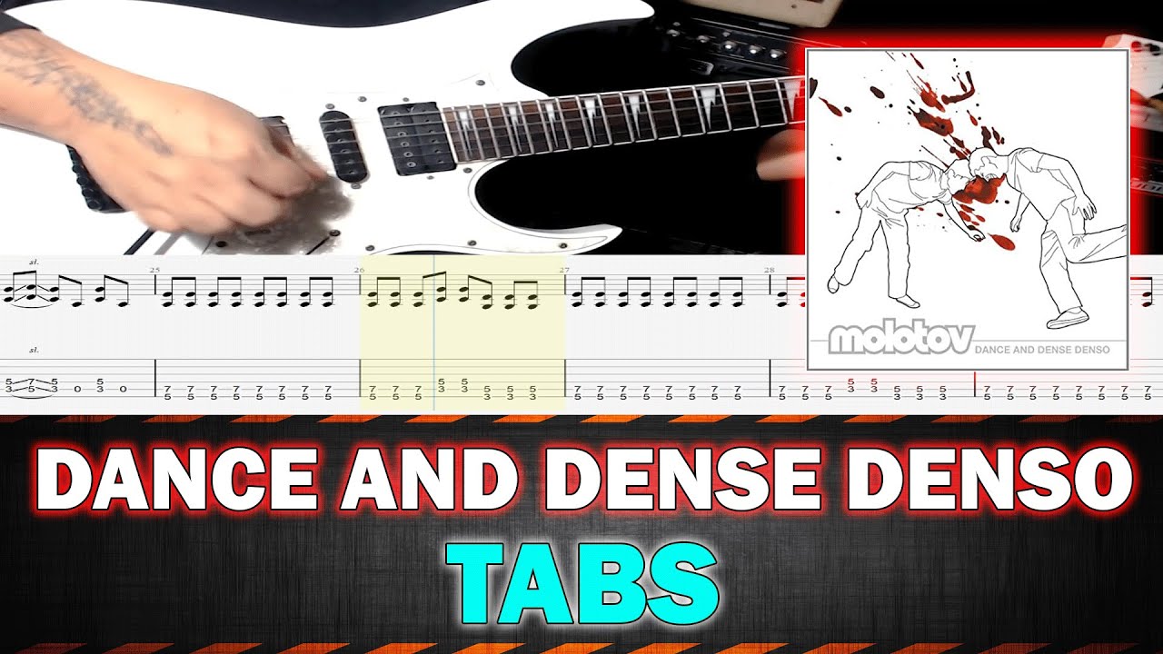 Dance And Dense Denso - Molotov | Tabs