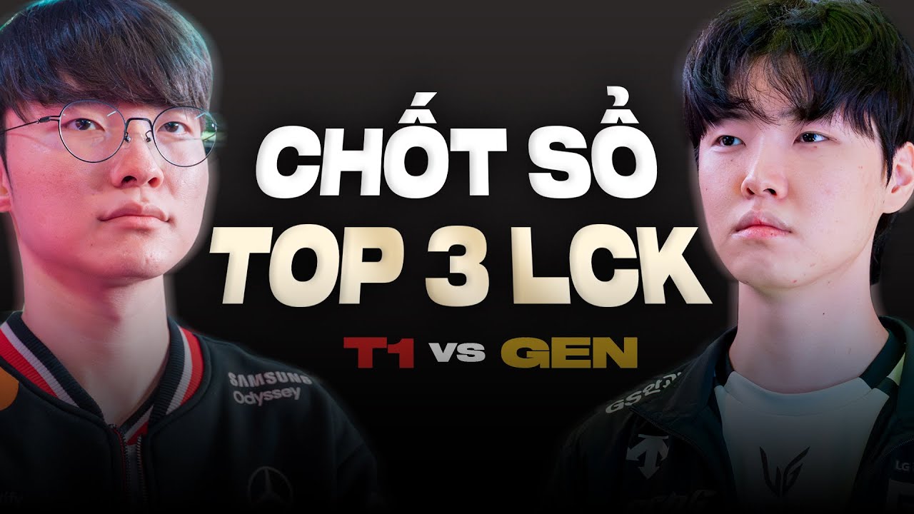 T1 CÓ GIỮ ĐƯỢC VỊ TRÍ TOP 2 LCK? | T1 vs GEN | LCK 2025