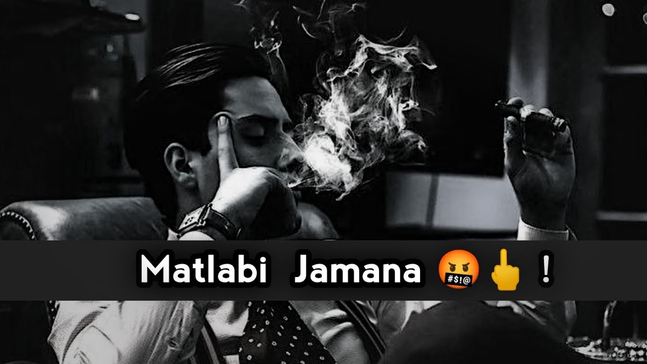 Matlabi Jamana🤬🖕| Bad Boys Attitude Shayari Status | Attitude Status |Gangster Shayar | Safar Poetry