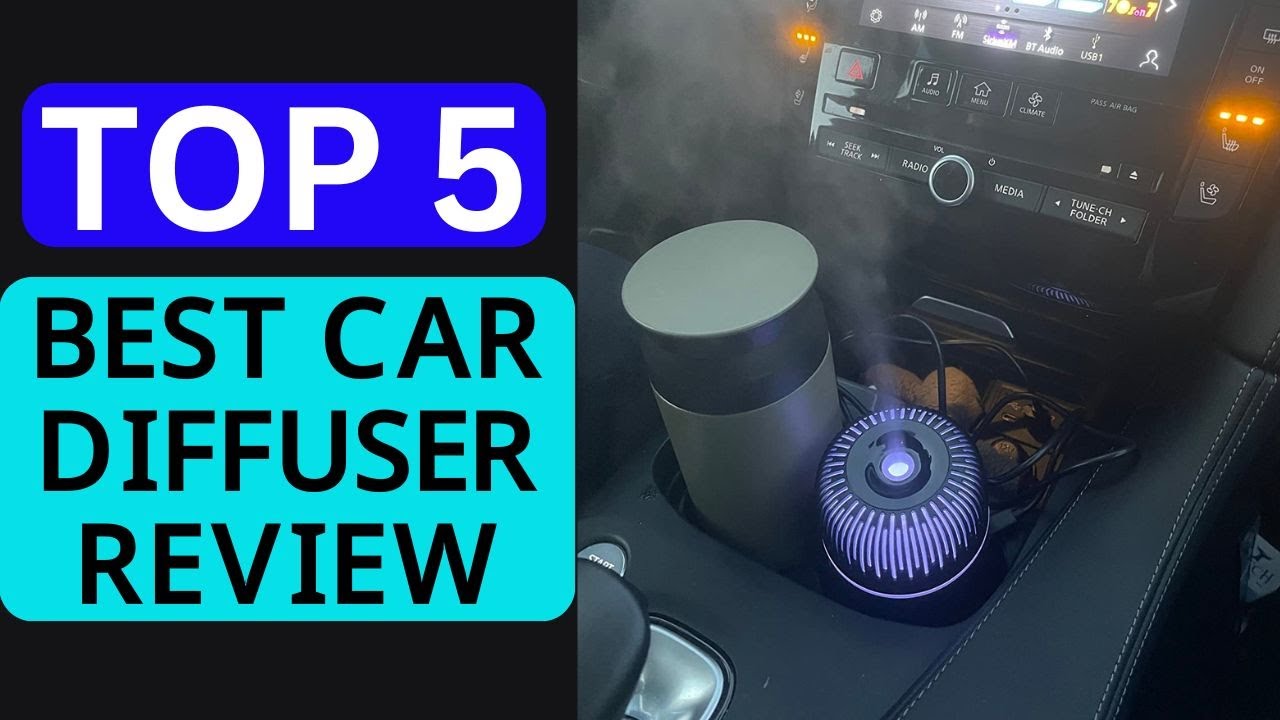 Top 5 Best Car Diffusers Review for 2026