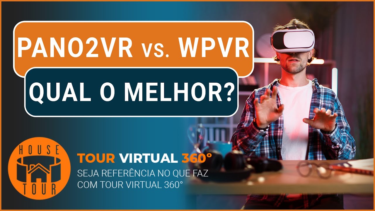 Pano2VR ou Plataforma House Tour no WPVR PRO qual o melhor programa para tour virtual 360?