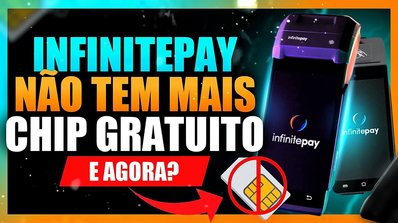 InfinitePay CANCELA Envio de CHIP GRATUITO - Veja os MOTIVOS e SOLU&Ccedil;&Otilde;ES #infinitepay