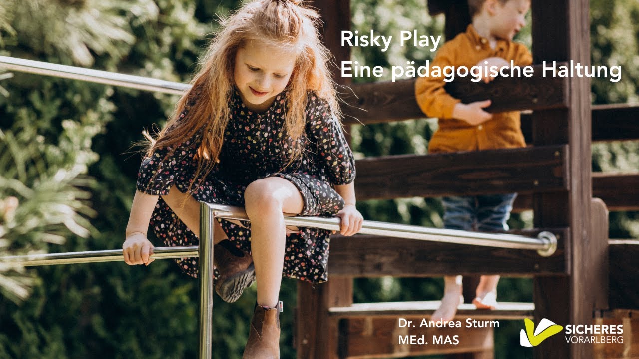 RISKY PLAY  - Eine p&auml;dagogische Haltung