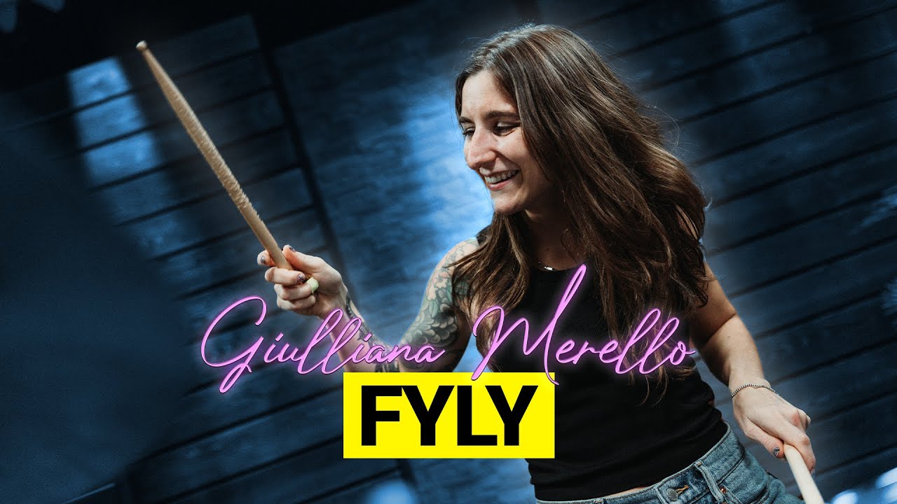 Giulliana Merello - FYLY | Drum Performance