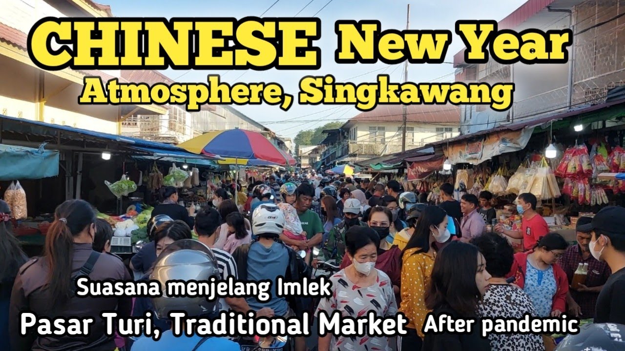 Chinese New Year atmosphere at PASAR TURI Traditional Market. Walking Around, Shopping, Nostalgia!